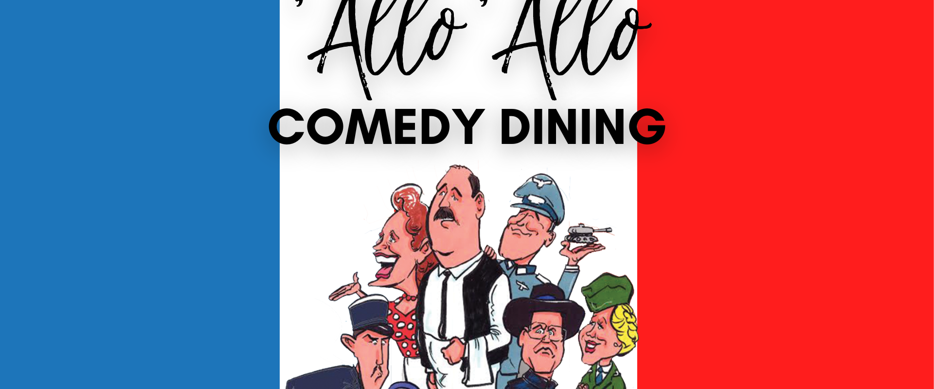 Allo Allo Comedy Dining